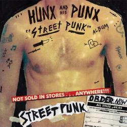 Hunx And His Punx : Street Punk